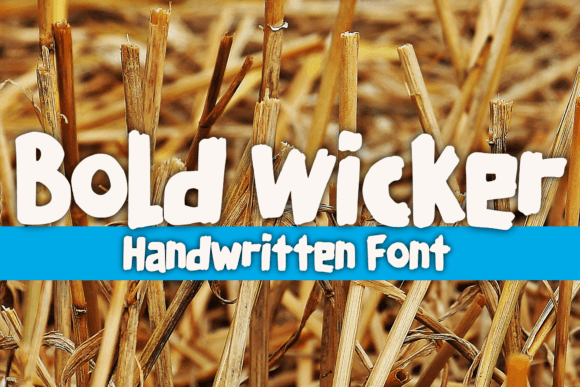 Bold Wicker: A Playful Display Font That Makes Handmade Goods Shine
