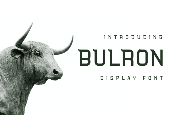 Bulron: A Display Font That Makes Your Brand Instantly Memorable