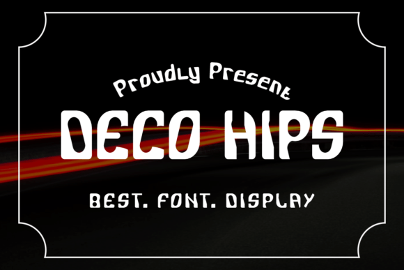 Deco Hips: A Display Font That Makes Your Brand Feel Intentional