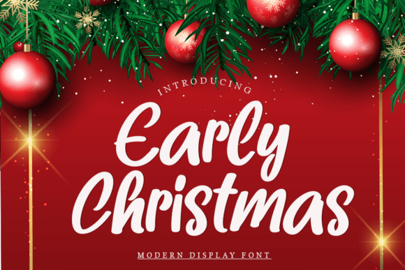 Early Christmas: A Display Font That Brings Warmth to Brand Identity