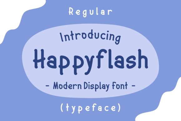 Happyflash: A Display Font That Makes Your Brand Feel Inviting
