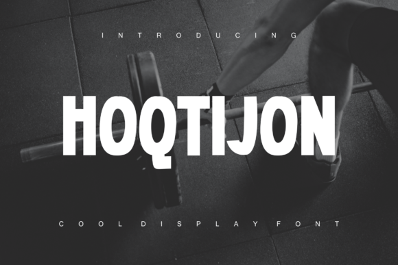Hoqtijon: A Bold, Modern Display Font That Elevates Your Brand