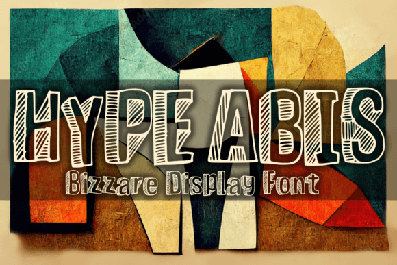 Hype Abis: A Whimsical Display Font for Handmade Creators