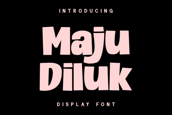 Maju Diluk: A Bold Display Typeface for Digital Clarity