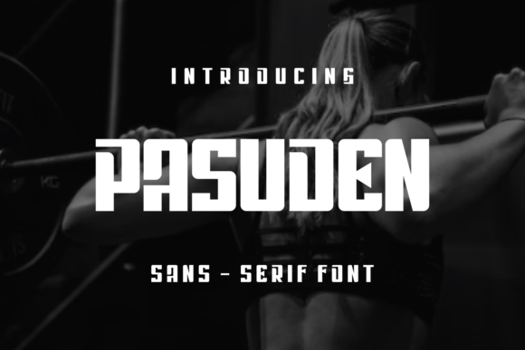 Pasuden: A Display Font That Brings Playful Confidence to Brand Identity