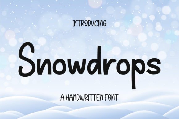 Snowdrops: A Handwritten Display Font That Makes Romance Instantly Readable